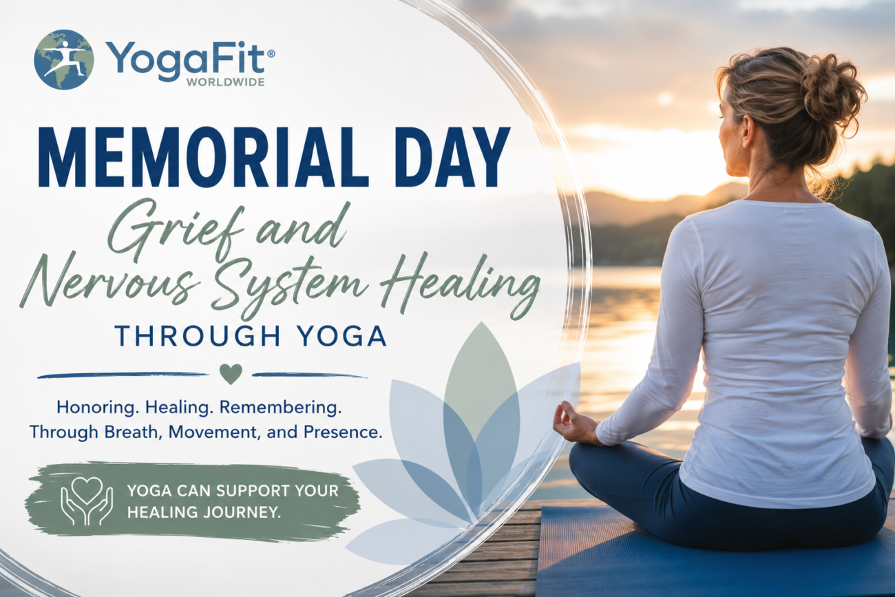 Memorial Day, Grief & Nervous System Healing Through Yoga